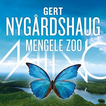 Mengele Zoo - Gert Nygårdshaug