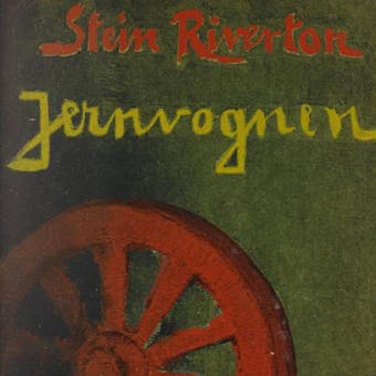 Jernvognen: kriminalroman - Stein Riverton