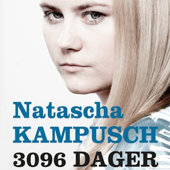 3096 dager - Natascha Kampusch
