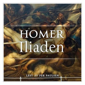 Iliaden - Homer