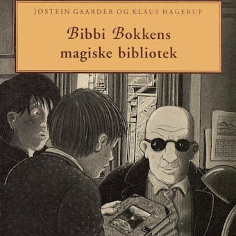 Bibbi Bokkens magiske bibliotek - Klaus Hagerup, Jostein Gaarder