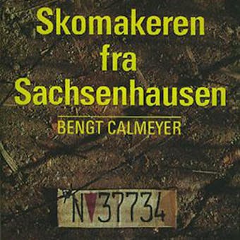 Skomakeren fra Sachsenhausen - Bengt Calmeyer