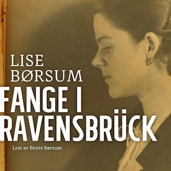 Fange i Ravensbrück - Lise Børsum