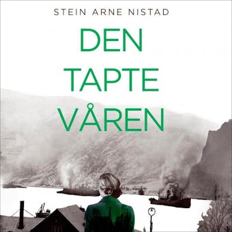 Den tapte våren - Stein Arne Nistad