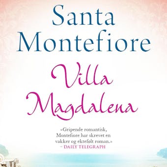 Villa Magdalena - Santa Montefiore
