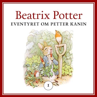 Eventyret om Petter Kanin - Beatrix Potter