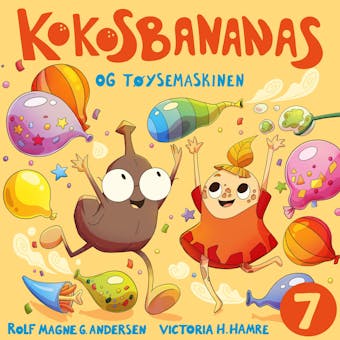 Kokosbananas og tÃ¸ysemaskinen - Rolf Magne Andersen