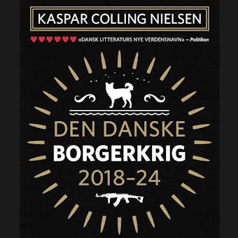 Den danske borgerkrig 2018-24 - Kaspar Colling Nielsen
