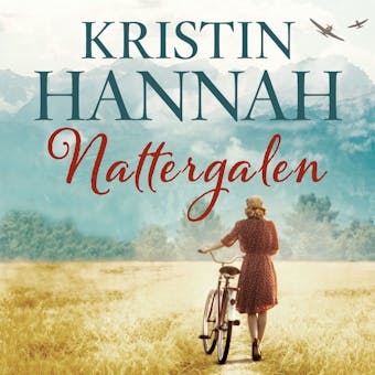Nattergalen - Kristin Hannah