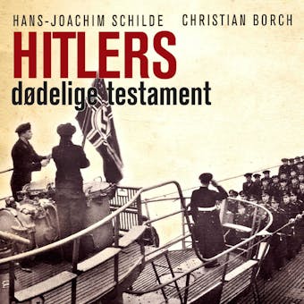 Hitlers dødelige testament - Christian Borch, Hans-Joachim Schilde