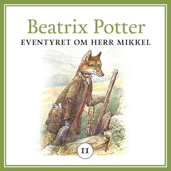 Eventyret om herr Mikkel - Beatrix Potter