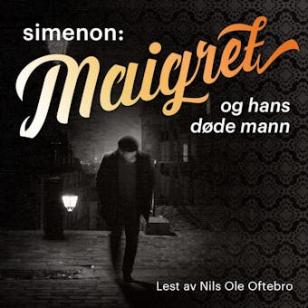 Maigret og hans dÃ¸de mann - Georges Simenon