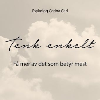 Tenk enkelt - Få mer av det som betyr mest
