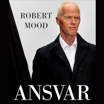 Ansvar - Robert Mood