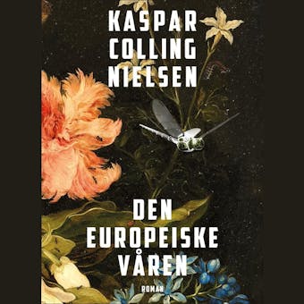 Den europeiske våren - Kaspar Colling Nielsen