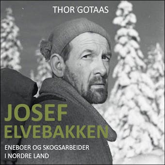 Josef Elvebakken - Thor Gotaas