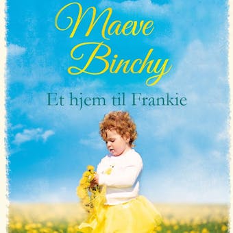 Et hjem til Frankie - Maeve Binchy
