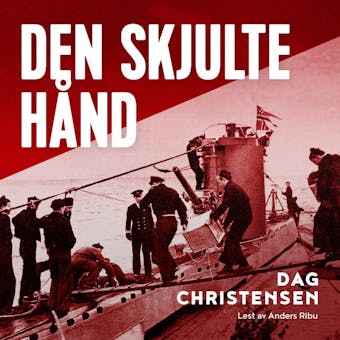 Den skjulte hånd - Historien om Einar Johansen - b - Dag Christensen