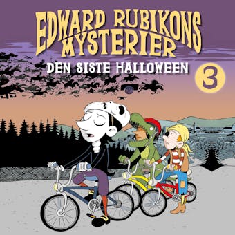 Edward Rubikons Mysterier: Den siste halloween - Aleksander Kirkwood Brown
