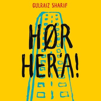 Hør her'a!