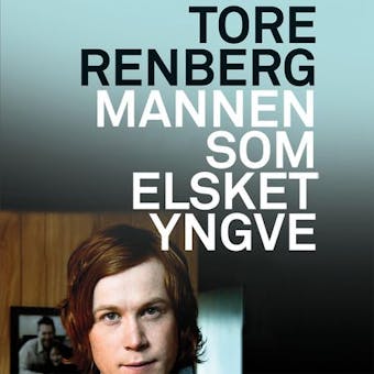 Mannen som elsket Yngve - Forfatterens innlesning
