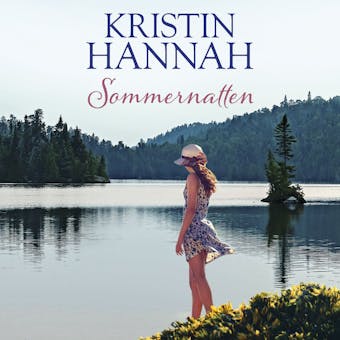 Sommernatten - Kristin Hannah