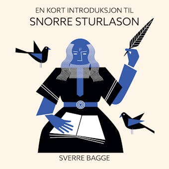 En kort introduksjon til Snorre Sturlason - Sverre Bagge