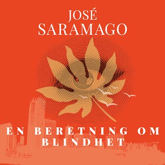 En beretning om blindhet - José Saramago