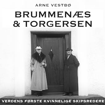 BrummenÃ¦s & Torgersen - Verdens fÃ¸rste kvinnelige - Arne VestbÃ¸