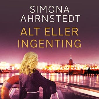 Alt eller ingenting - Simona Ahrnstedt