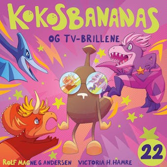 Kokosbananas og TV-brillene - Rolf Magne Andersen