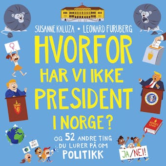 Hvorfor har vi ikke president i Norge? - og 52 and - Susanne Kaluza