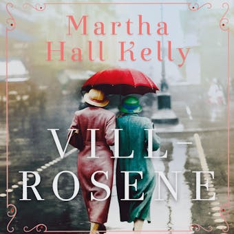 Villrosene - Martha Hall Kelly