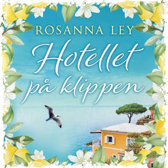 Hotellet pÃ¥ klippen - Rosanna Ley