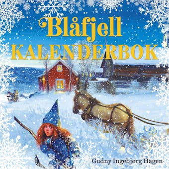 Blåfjell kalenderbok - 24 kapitler - Gudny Ingebjørg Hagen