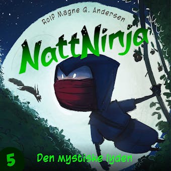 Nattninja - Den Mystiske Lyden - Rolf Magne Andersen