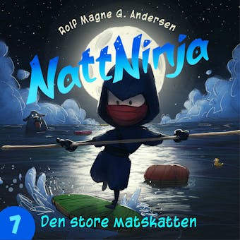 Nattninja - Den Store Matskatten - Rolf Magne Andersen