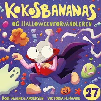 Kokosbananas og Halloweenforvandleren - Rolf Magne Andersen