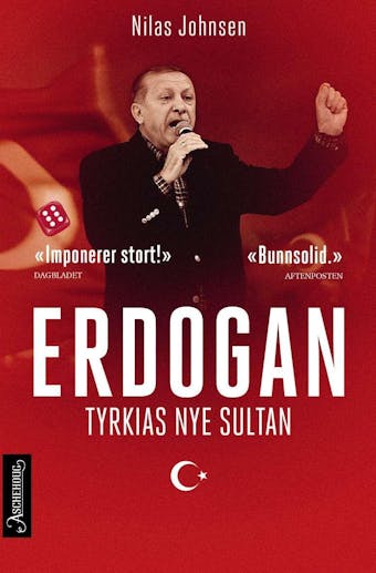 Erdogan: Tyrkias nye sultan - Nilas Johnsen
