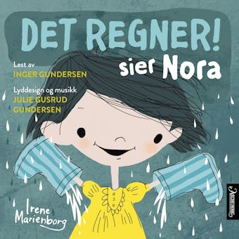 Det regner! sier Nora - Irene Marienborg