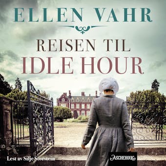 Reisen til Idle Hour - Ellen Vahr