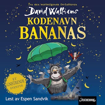 Kodenavn Bananas - David Walliams