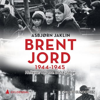 Brent jord: 1944-1945 - Asbjørn Jaklin