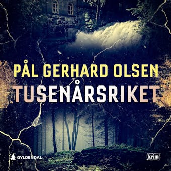 Tusenårsriket - Pål Gerhard Olsen