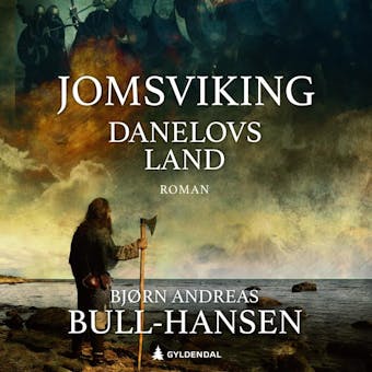 Danelovs land - BjÃ¸rn Andreas Bull-Hansen