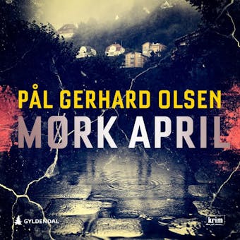 Mørk april - Pål Gerhard Olsen