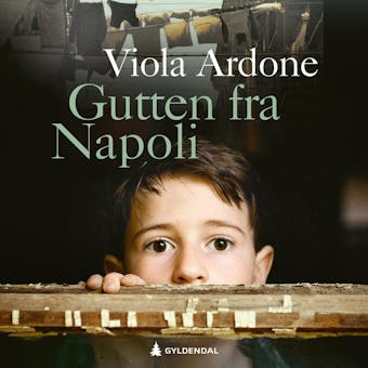 Gutten fra Napoli - Viola Ardone