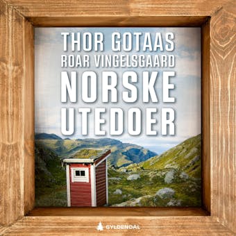 Norske utedoer - Thor Gotaas, Roar Vingelsgaard