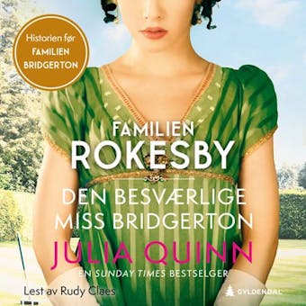 Den besværlige miss Bridgerton - Julia Quinn
