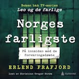 Omslag til Norges farligste : tre forvaringsdømte forteller